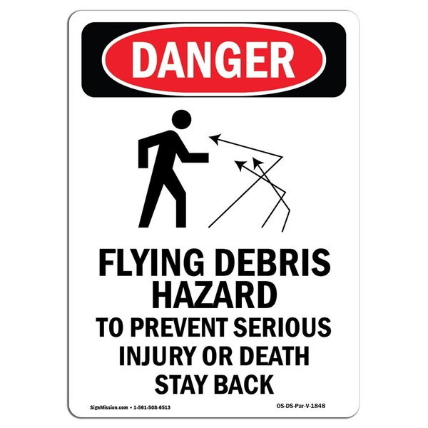 Signmission OSHA Danger Sign, Flying Debris Hazard, 5in X 3.5in Decal, 3.5" W, 5" L, Portrait OS-DS-D-35-V-1848 - main